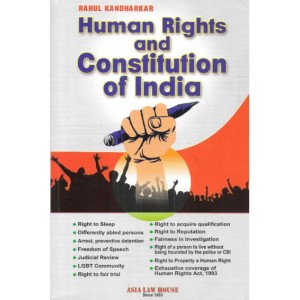 Asia Law House's Human Rights and Constitution of India by Rahul Kandharkar